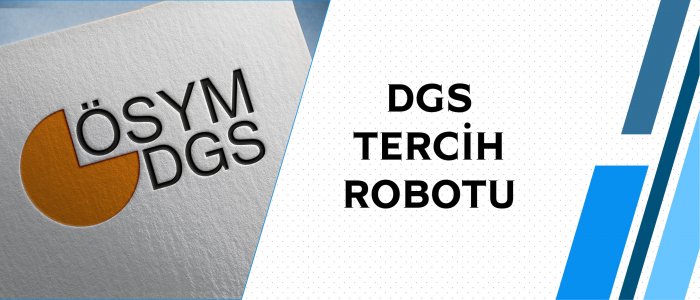 DGS 2021 Tercih Robotu