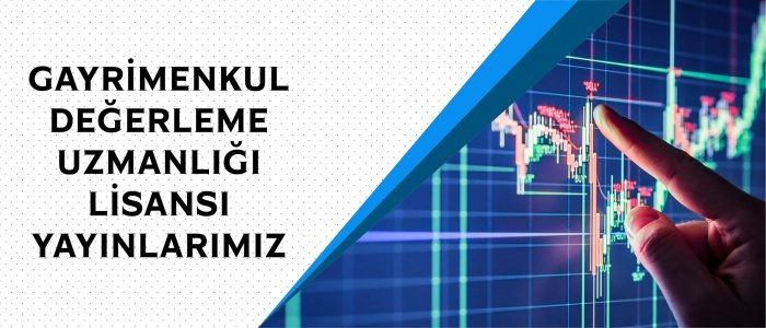 Gayrimenkul Değerleme Uzmanlığı Lisansı Yayınlarımız