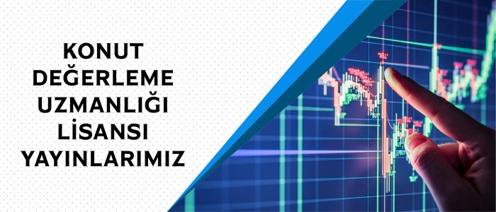 Konut Değerleme Uzmanlığı Lisansı Yayınlarımız