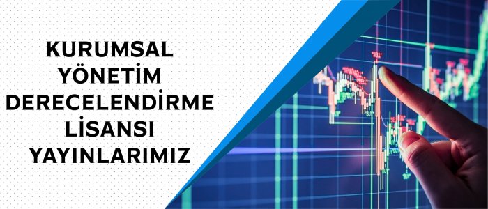Kurumsal Yönetim Derecelendirme Lisansı Yayınlarımız