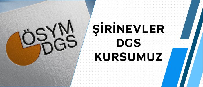 Şirinevler DGS Kursu