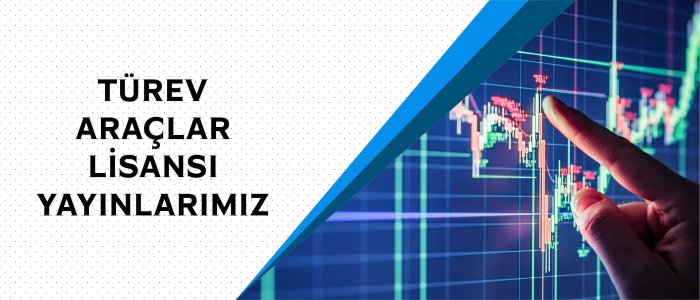 Türev Araçlar Lisansı Yayınlarımız